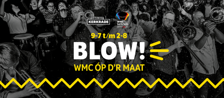 Kerkrade 52 BLOW! WMC óp d’r Maat